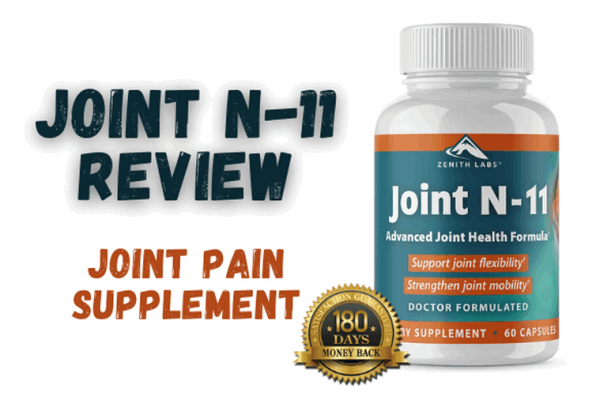 Joint N-11 Reviews: Better Joint Health in a Few Weeks!